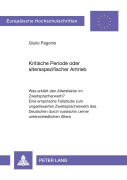 Cover-Bild zum Titel 'Kritische Periode oder altersspezifischer Antrieb' von 'Giulio Pagonis'