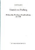 Cover-Bild zum Titel 'Dietrich von Freiberg' von 'Kurt Flasch'