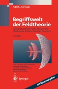 Cover-Bild zum Titel 'Begriffswelt der Feldtheorie' von 'Adolf J. Schwab'