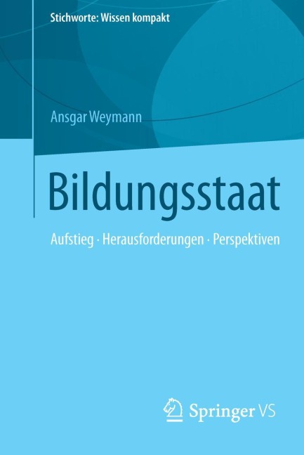 Bildungsstaat - Ansgar Weymann