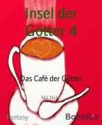 Cover-Bild zum Titel 'Insel der Götter 4' von 'Ma Neko'