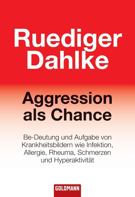 Aggression als Chance - Ruediger Dahlke