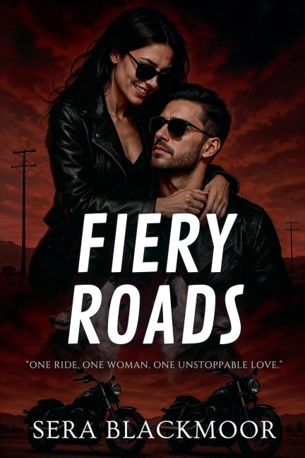 Fiery Roads - Sera Blackmoor