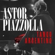 Cover-Bild zum Titel 'Tango Argentino' von 'Astor Piazzolla'