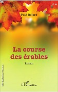 Cover-Bild zum Titel 'La course des érables' von 'Belard'