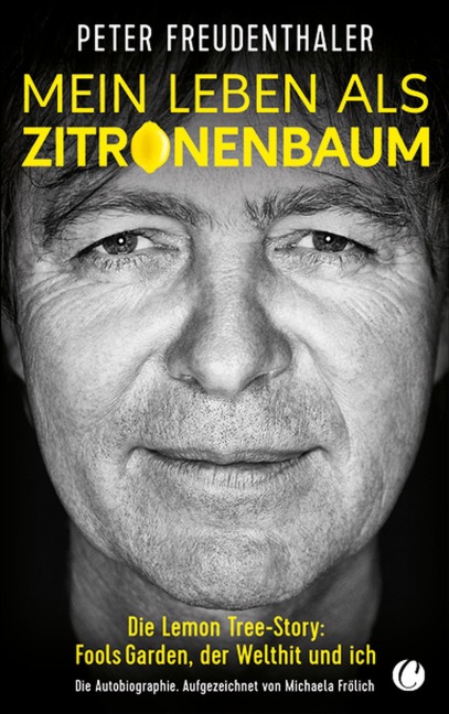 Mein Leben als Zitronenbaum - Peter Freudenthaler, Michaela Frölich