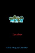 Cover-Bild zum Titel 'Zanzibar' von 'Adriel Chevalier'