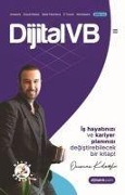 Cover-Bild zum Titel 'DijitalVB Is Hayatinizi ve Kariyer Planinizi Degistirebilecek Bir Kitap' von 'Onurcan Köleoglu'