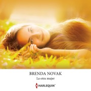 Cover-Bild zum Titel 'La otra mujer' von 'Brenda Novak'