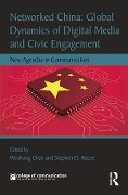 Cover-Bild zum Titel 'Networked China: Global Dynamics of Digital Media and Civic Engagement' von ''
