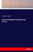 Cover-Bild zum Titel 'Über den Gebrauch des Infinitivs bei Molière' von 'Friedrich Gallert'