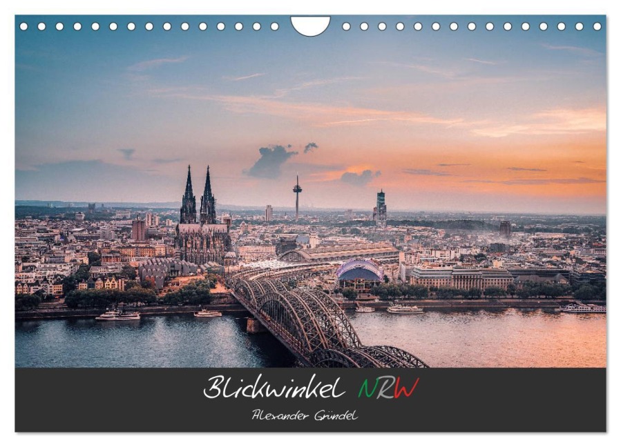 Blickwinkel NRW (Wandkalender 2026 DIN A4 quer), CALVENDO Monatskalender - Alexander Gründel