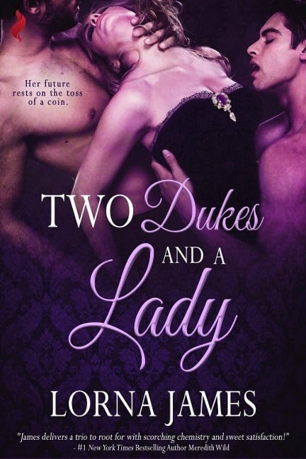 Two Dukes and a Lady - Lorna James