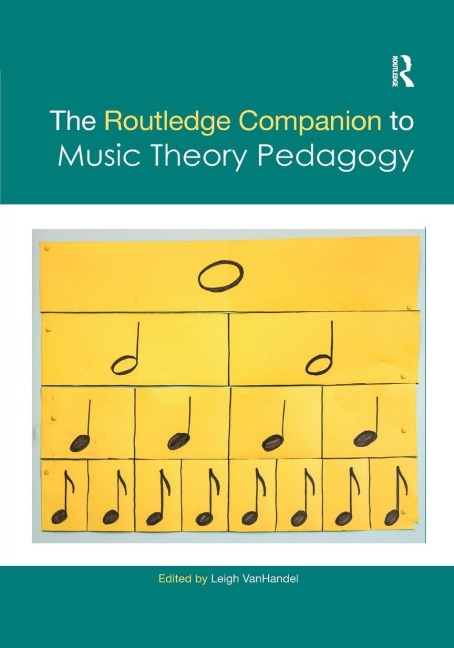 The Routledge Companion to Music Theory Pedagogy - 
