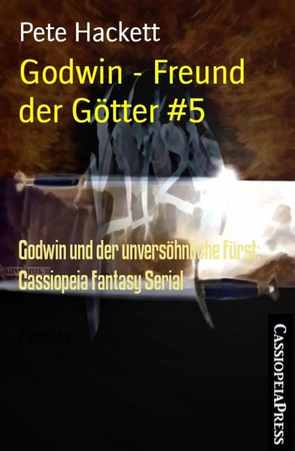 Godwin - Freund der Götter #5 - Pete Hackett