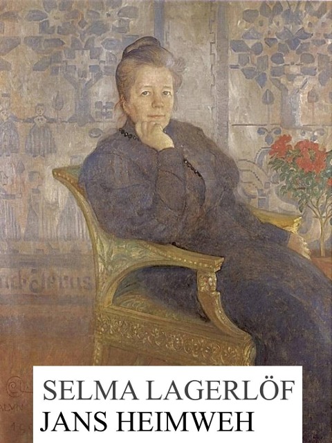 Jans Heimweh - Selma Lagerlöf