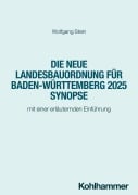 Cover-Bild zum Titel 'Die neue Landesbauordnung für Baden-Württemberg 2025 Synopse' von 'Wolfgang Stein'