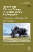 Cover-Bild zum Titel 'Identity and Climate Change in Contemporary Photography' von 'Maartje van den Heuvel'