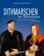 Cover-Bild zum Titel 'Dithmarschen im Mittelalter' von 'Enno Bünz, Jörg Mißfeldt'