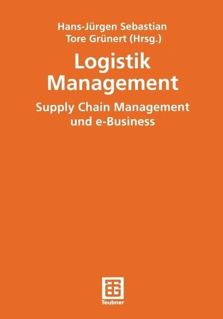 Logistik Management - Hans-Jürgen Sebastian, Tore Grünert