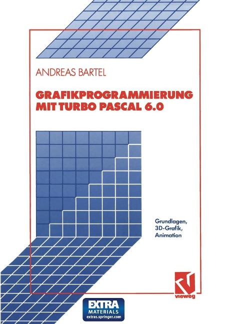 Grafikprogrammierung mit Turbo Pascal 6.0 - Andreas Bartel