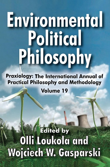 Environmental Political Philosophy - Wojciech W Gasparski