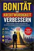 Cover-Bild zum Titel 'Bonität und Kreditwürdigkeit verbessern' von 'Bianca Flensburg'