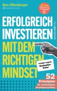 Cover-Bild zum Titel 'Erfolgreich Investieren mit dem richtigen Mindset' von 'Benjamin Offenberger'