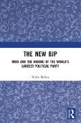 Cover-Bild zum Titel 'The New BJP' von 'Nalin Mehta'