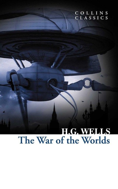 The War of the Worlds - H. G. Wells