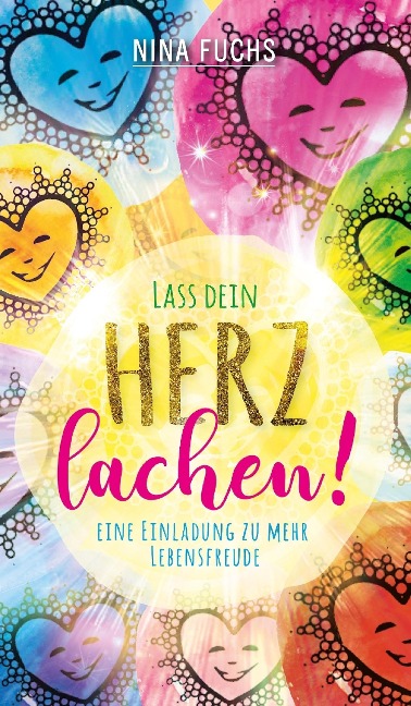 Lass dein Herz lachen - Nina Fuchs