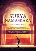 Cover-Bild zum Titel 'Suryanamaskara. Saluto al sole. I suoi effetti sulla salute del corpo, della mente e dello spirito' von 'Krzysztof Stec'