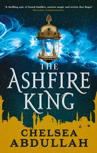 The Ashfire King - Chelsea Abdullah