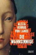 Cover-Bild zum Titel 'Die Wahnsinnige' von 'Alexa Hennig Von Lange'