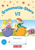 Grammatik-Stars 1./2. Schuljahr. Übungsheft - Sandra Duscher, Ulrich Petz