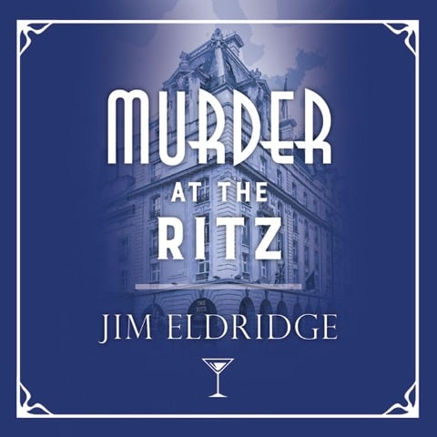 Murder at the Ritz - Jim Eldridge