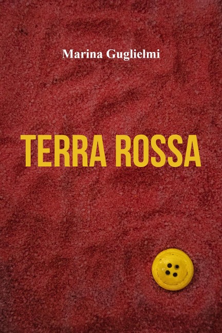 Terra rossa - Marina Guglielmi