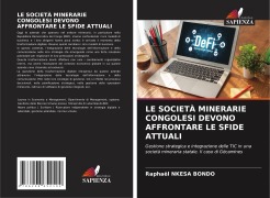 Cover-Bild zum Titel 'LE SOCIETÀ MINERARIE CONGOLESI DEVONO AFFRONTARE LE SFIDE ATTUALI' von 'Raphaël Nkesa Bondo'