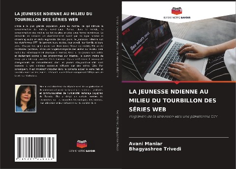 LA JEUNESSE NDIENNE AU MILIEU DU TOURBILLON DES SÉRIES WEB - Avani Maniar, Bhagyashree Trivedi