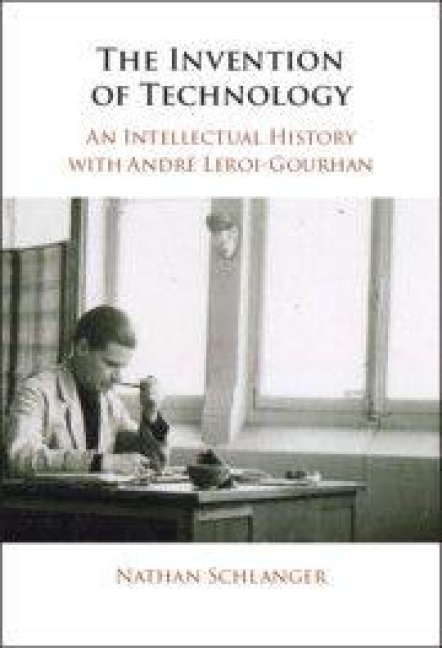 The Invention of Technology - Nathan Schlanger