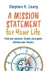  A Mission Statement for Your Life
