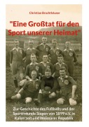Cover-Bild zum Titel 'Eine Großtat für den Sport unserer Heimat' von 'Christian Brachthäuser'