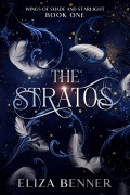 Cover-Bild zum Titel 'The Stratos (Wings of Shade and Starlight, #1)' von 'Eliza Benner'