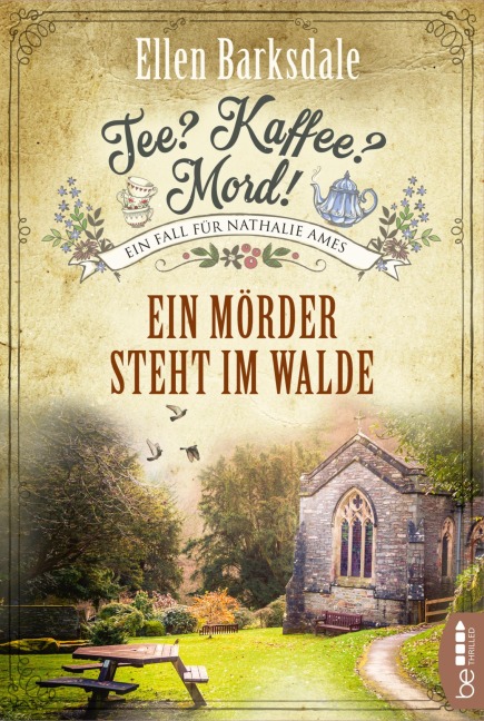 Tee? Kaffee? Mord! Ein Mörder steht im Walde - Ellen Barksdale