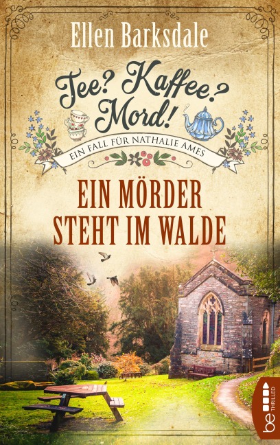 Tee? Kaffee? Mord! Ein Mörder steht im Walde - Ellen Barksdale
