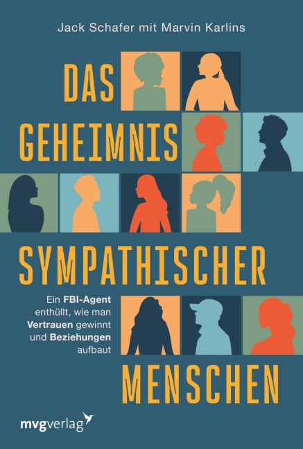 Das Geheimnis sympathischer Menschen - Jack Schafer