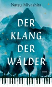 Cover-Bild zum Titel 'Der Klang der Wälder' von 'Natsu Miyashita'
