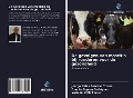 Cover-Bild zum Titel 'De gevolgen van mastitis bij runderen voor de gezondheid' von 'Joerge Orlay Serrano Torres, Omelio Cepero Rodriguez, Yaiselin Valls Ferrer'
