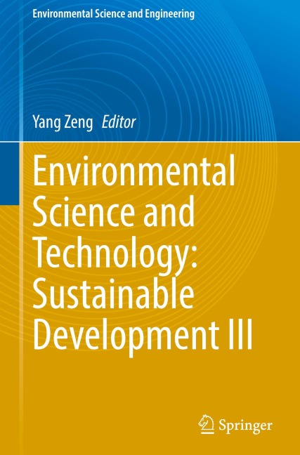 Environmental Science and Technology: Sustainable Development III - 