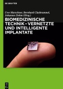 Cover-Bild zum Titel 'Biomedizinische Technik - Vernetzte und intelligente Implantate' von ''